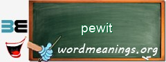 WordMeaning blackboard for pewit